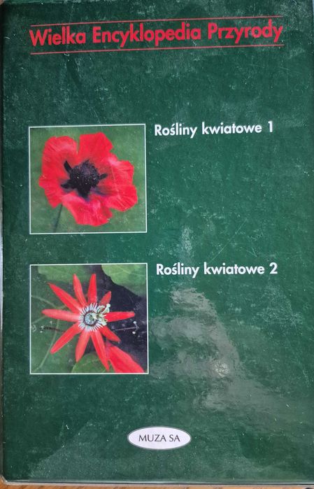 Wielka encyklopedia przyrody - Rośliny kwiatowe