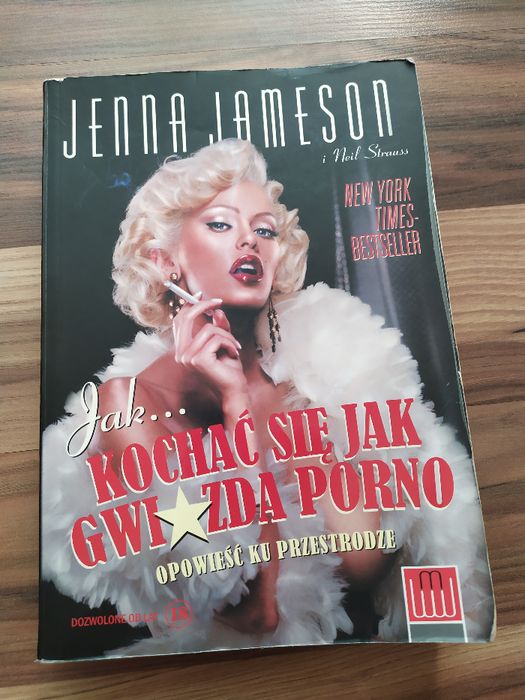 Jak...kochać się jak gwiazda porno. Jenna Jameson