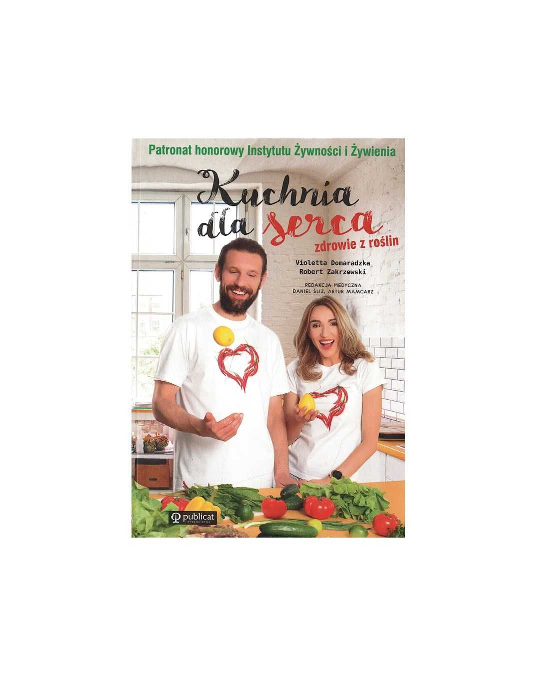 Kuchnia dla serca - Violetta Domaradzka, Robert Zakrzewski