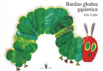 Bardzo głodna gąsienica mała - Eric Carle