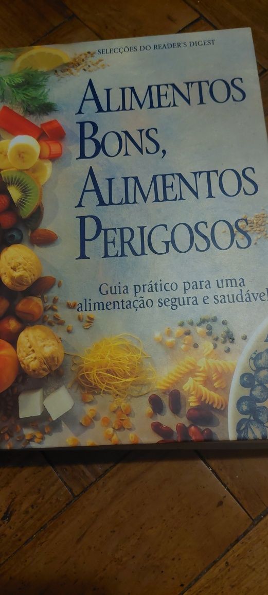 Alimentos bons, alimentos perigosos