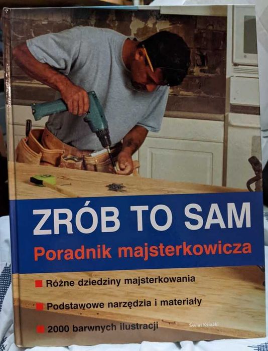 Zrób to sam. Poradnik majsterkowicza