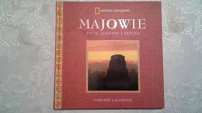 Majowie - życie, legendy i sztuka - Timothy Laughton. NOWA