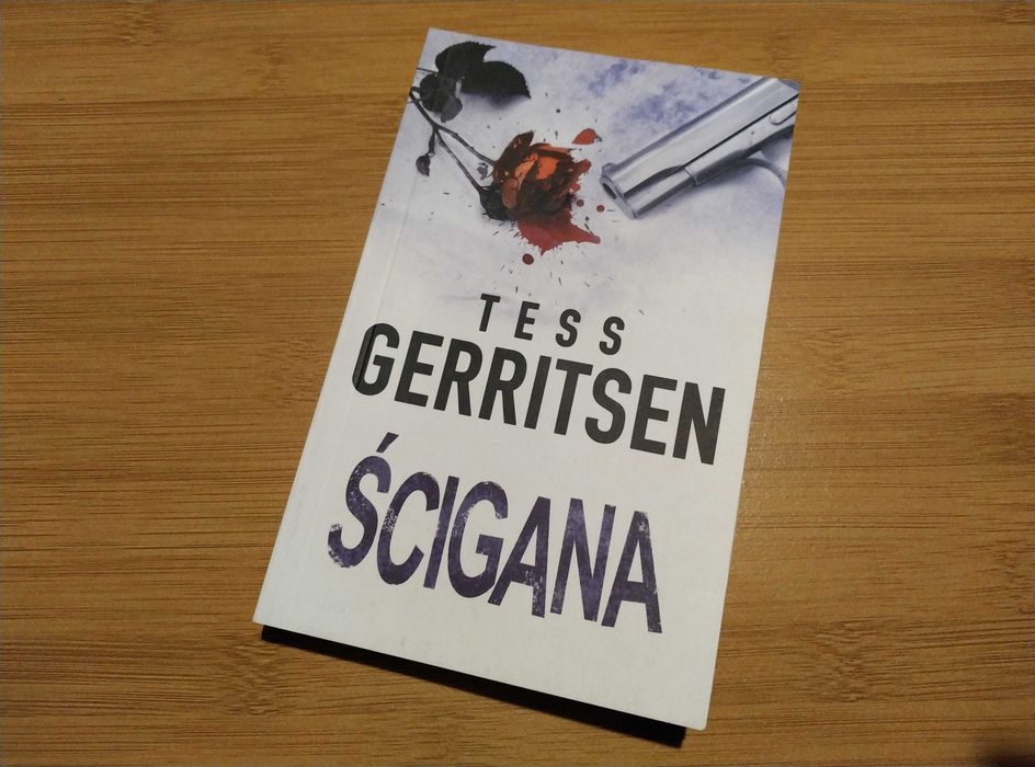 Książka Tess Gerritsen Ścigana