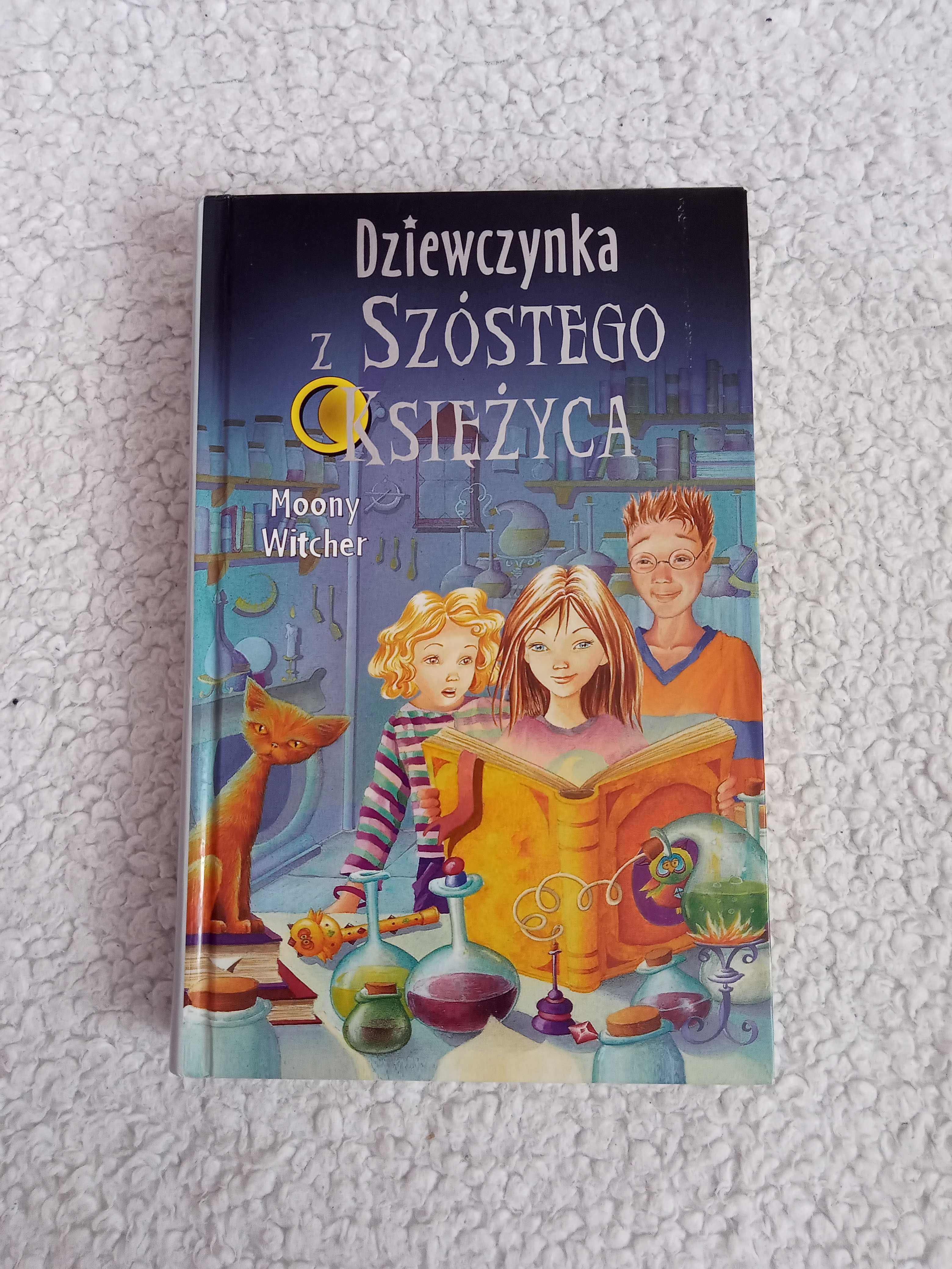 Książka Dziewczynka z Szóstego księżyca.