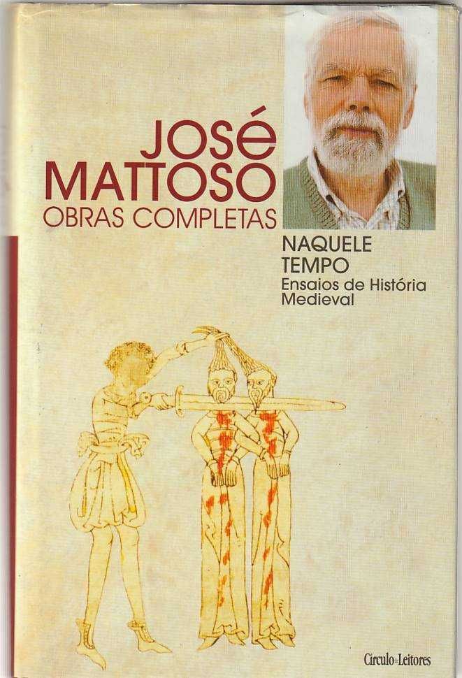 Naquele tempo – Ensaios de História Medieval-José Mattoso