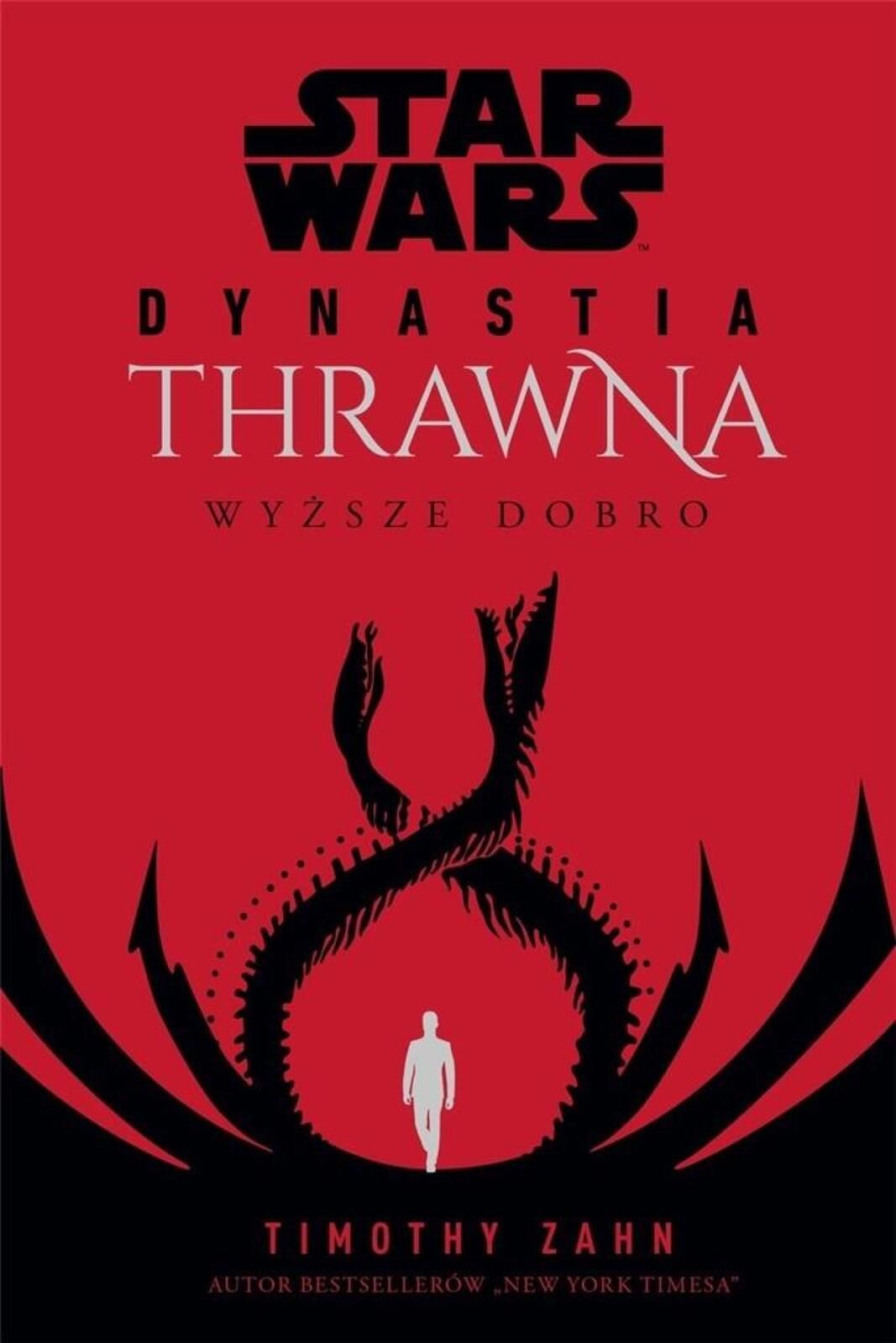 Star Wars Dynastia Thrawna. Wyższe dobro Olesiejuk Sp. z o.o. Timothy