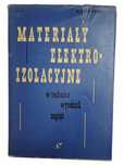 Alfred Imhof Materiały elektroizolacyjne w technice wysokich napięć