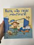 Rosa, Não sejas Mentirosa