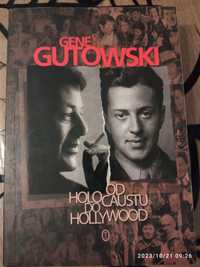 Książka od Holocaustu do Hollywood autor Gene Gutowski