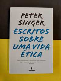 Peter Singer - Escritos sobre uma vida ética