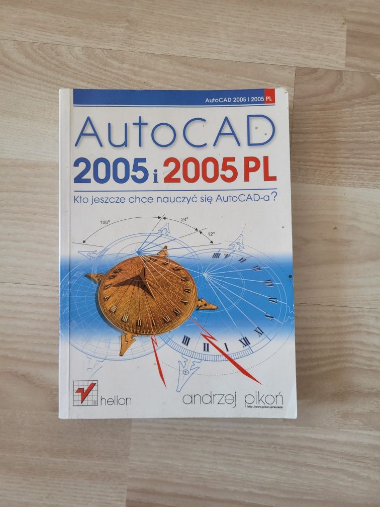 AutoCAD 2005 i 2005 PL Andrzej Pikoń