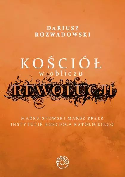Kościół w obliczu rewolucji. Prohibita. Nowy Produkt