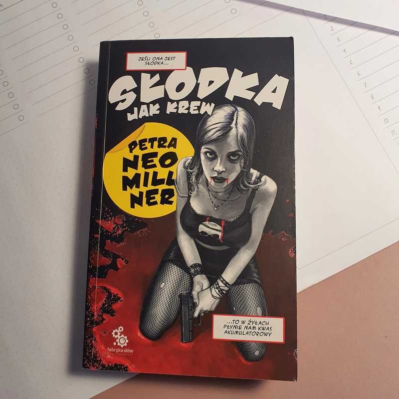 Książka Słodka jak krew - Petra Neomillner