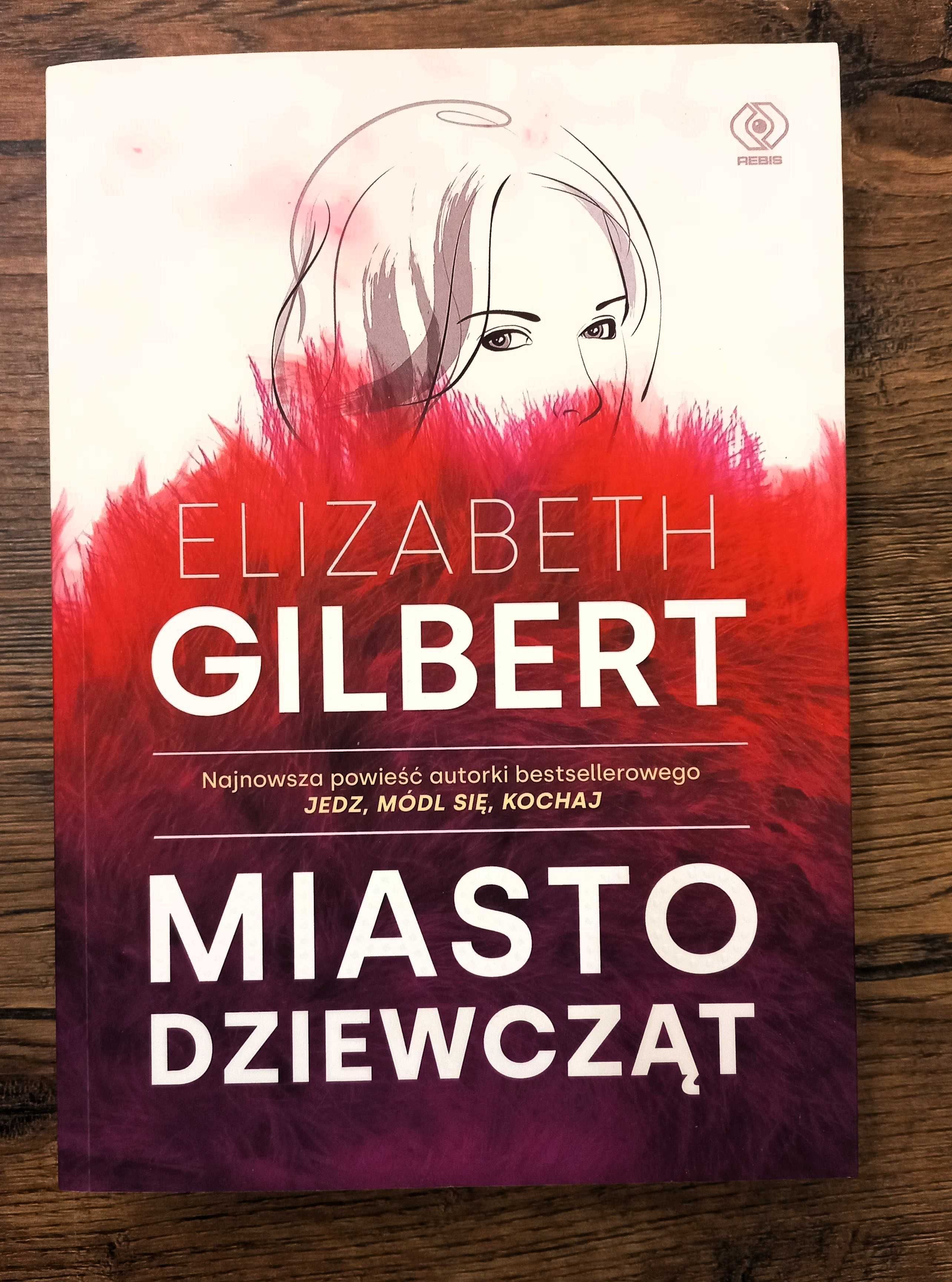 "Miasto dziewcząt" ("City of girls"), Elizabeth Gilbert