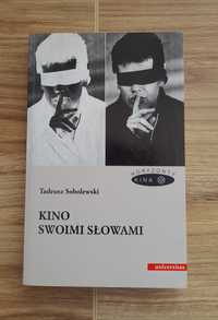 Kino swoimi słowami - Tadeusz Sobolewski