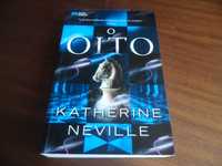 "O Oito" de Katherine Neville - 1ª Edição de 2010