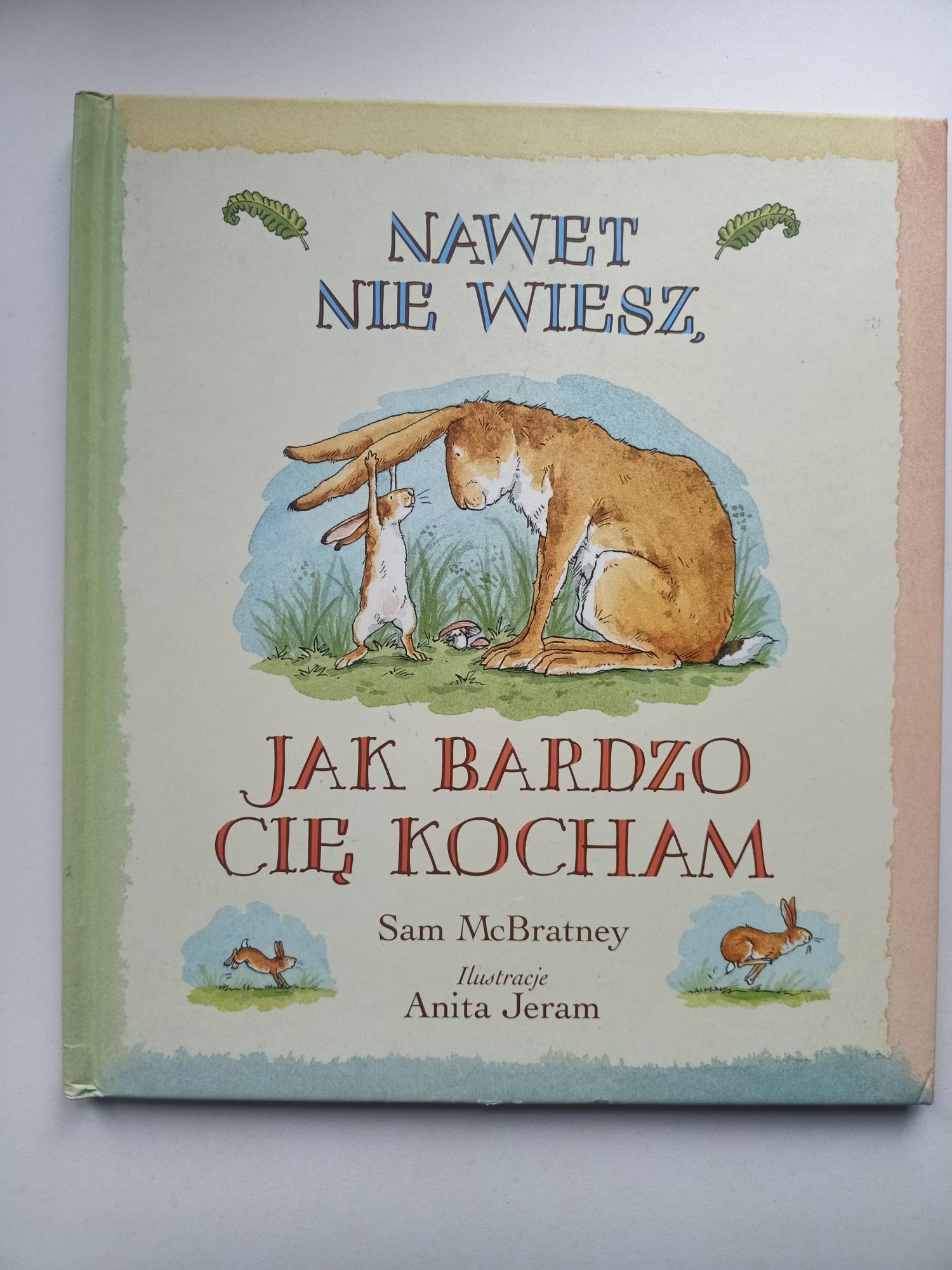 Nawet nie wiesz jak bardzo Cię kocham