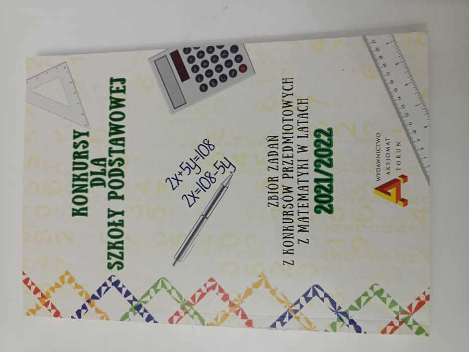 Zbiór zadań z konkursów przedmiotowych z matematyki w latach 2021/2022