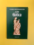 Como reconhecer a arte Gótica - Flavio Conti