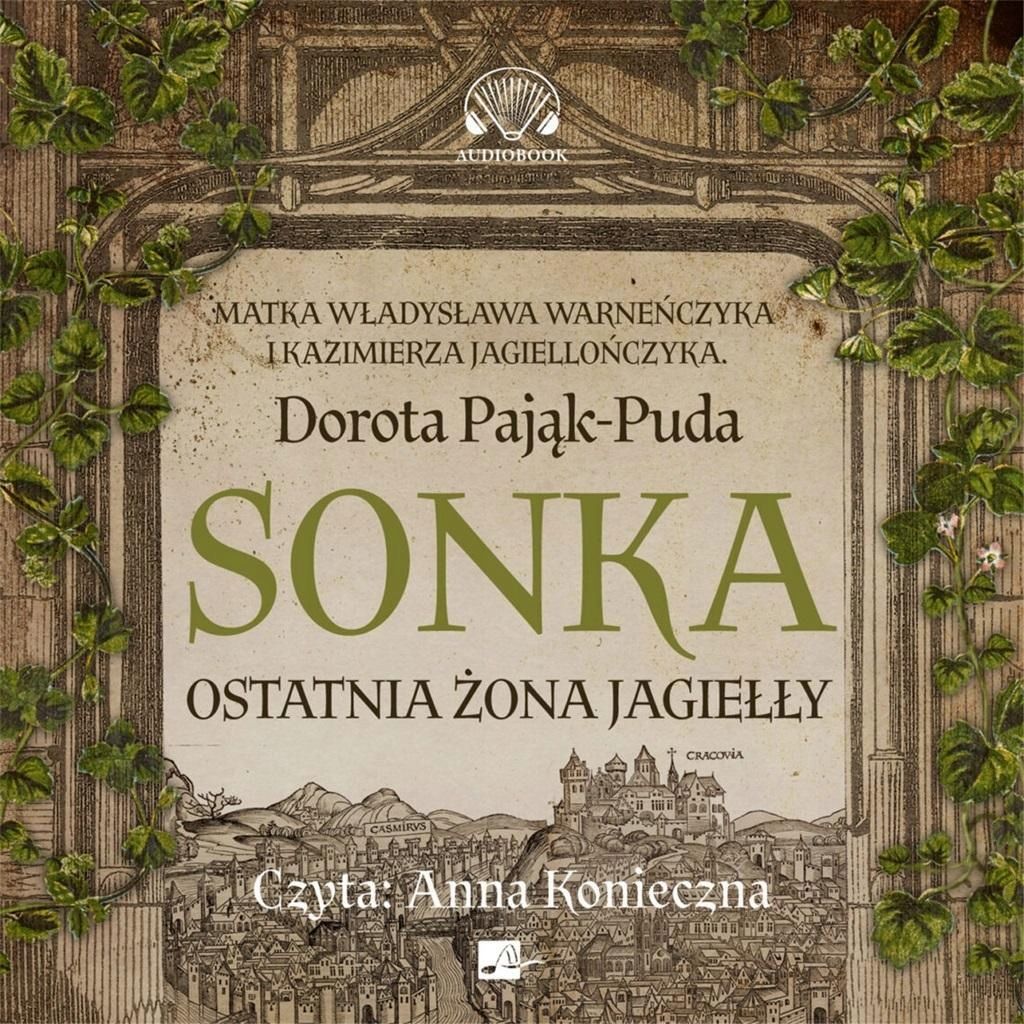 Sonka. Ostatnia Żona Jagiełły Audiobook