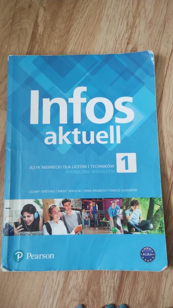 Infos Aktuell 1, A1/A1+. Podręcznik dla liceum i technikum, Pearson