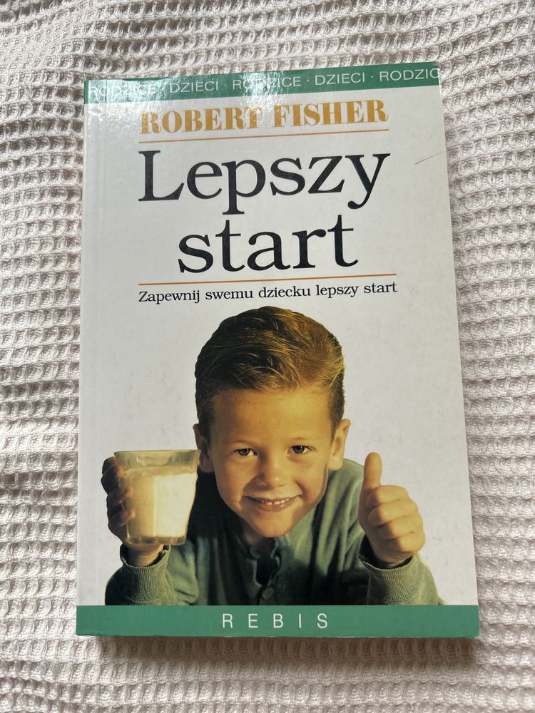„Lepszy start” Robert Fisher