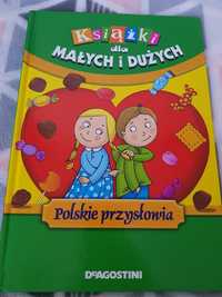 Polskie przysłowia Książki dla małych i dużych