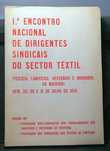 1º Encontro Nacional de Dirigentes do Sector Têxtil