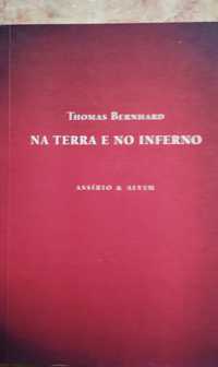 Livro de Thomas Bernhard, Na terra e no Inferno