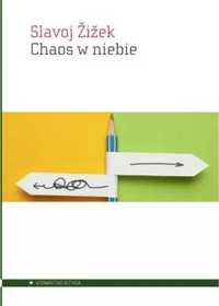 Chaos w niebie - Slavoj iek