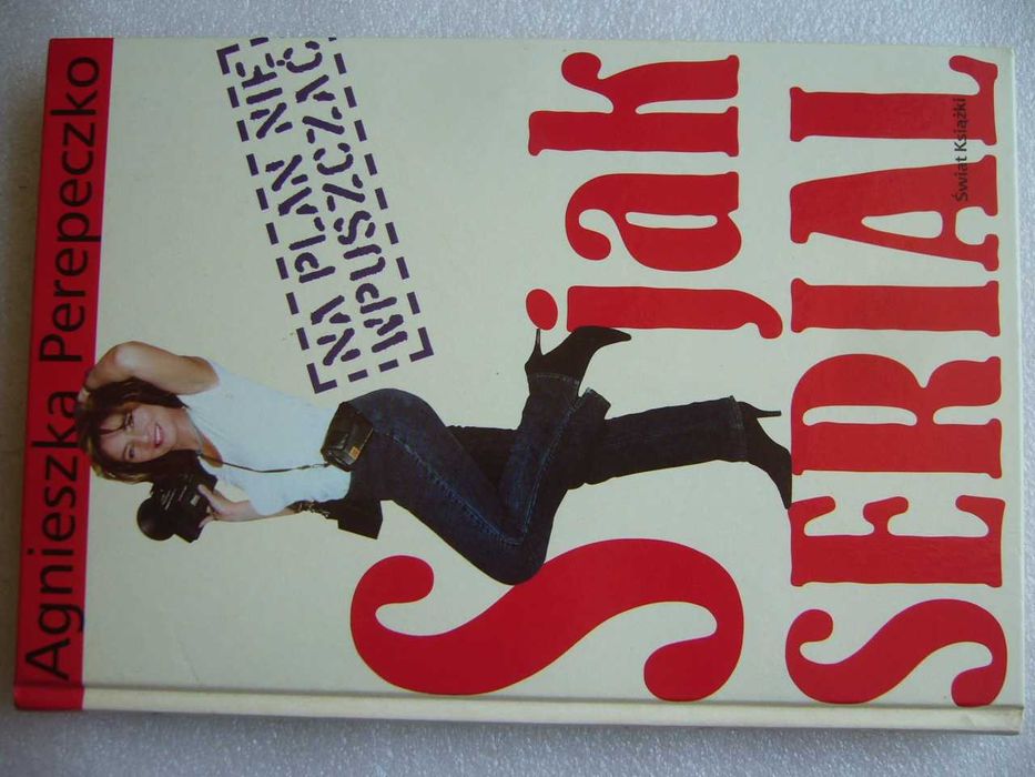 S jak serial - Agnieszka Perepeczko