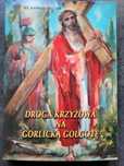 droga krzyżowa na gorlicką golgotę ks. andrzej mucha