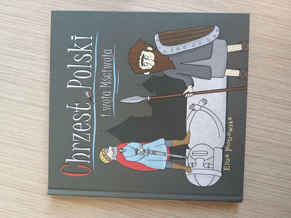 Książka "Chrzest Polski i woja Mściwoja", Eliza Piotrowska