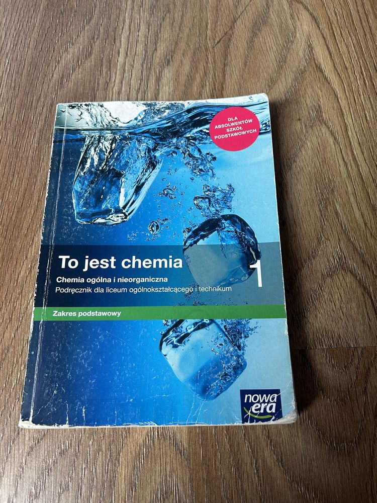 To jest chemia 1, zakres podstawowy