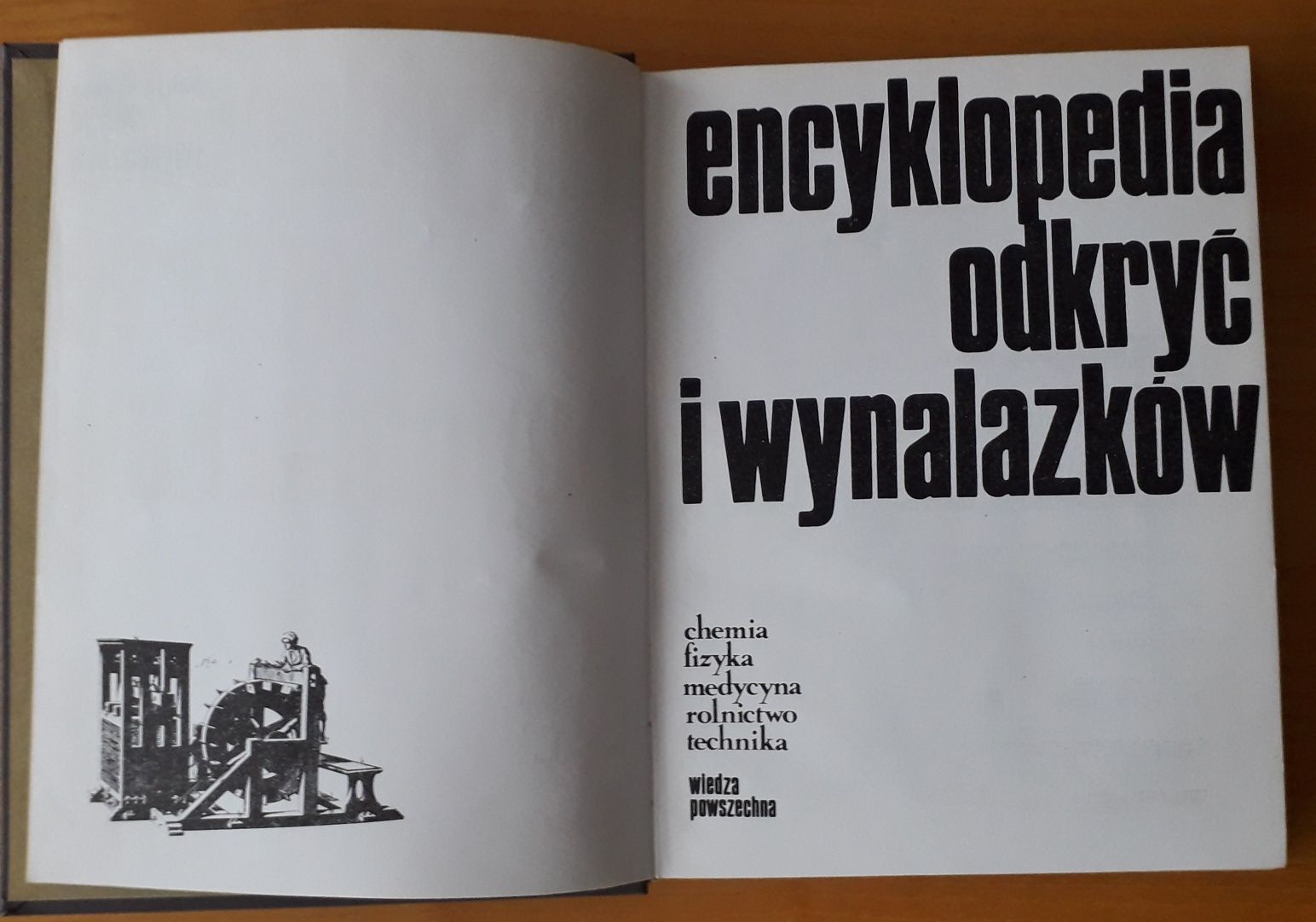 Encyklopedia odkryć i wynalazków chemia fizyka medycyna roln. technika