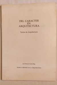 Del caracter en arquitetura ,  José Manuel García Roig
