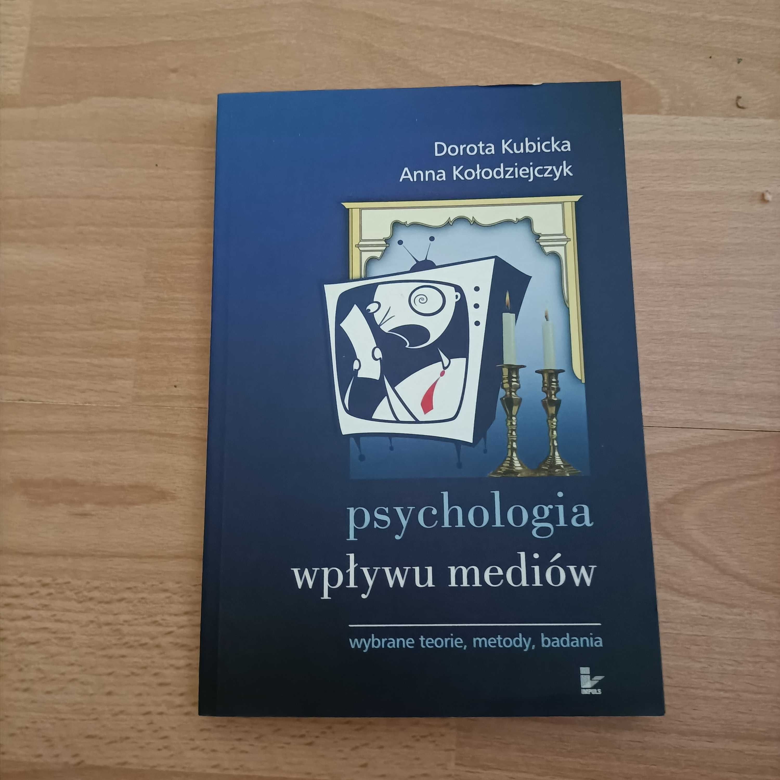 Dorota Kubicka A.K. Psychologia wpływu mediów