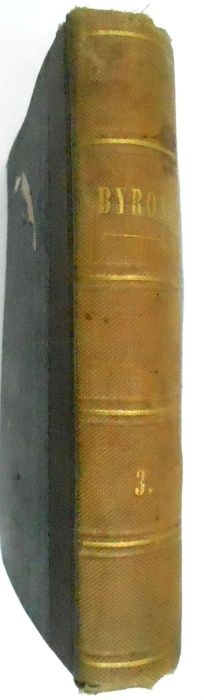 Lord Byron, Vol. 3 oryginał w j.angielskim ,1866, oprawa z epoki