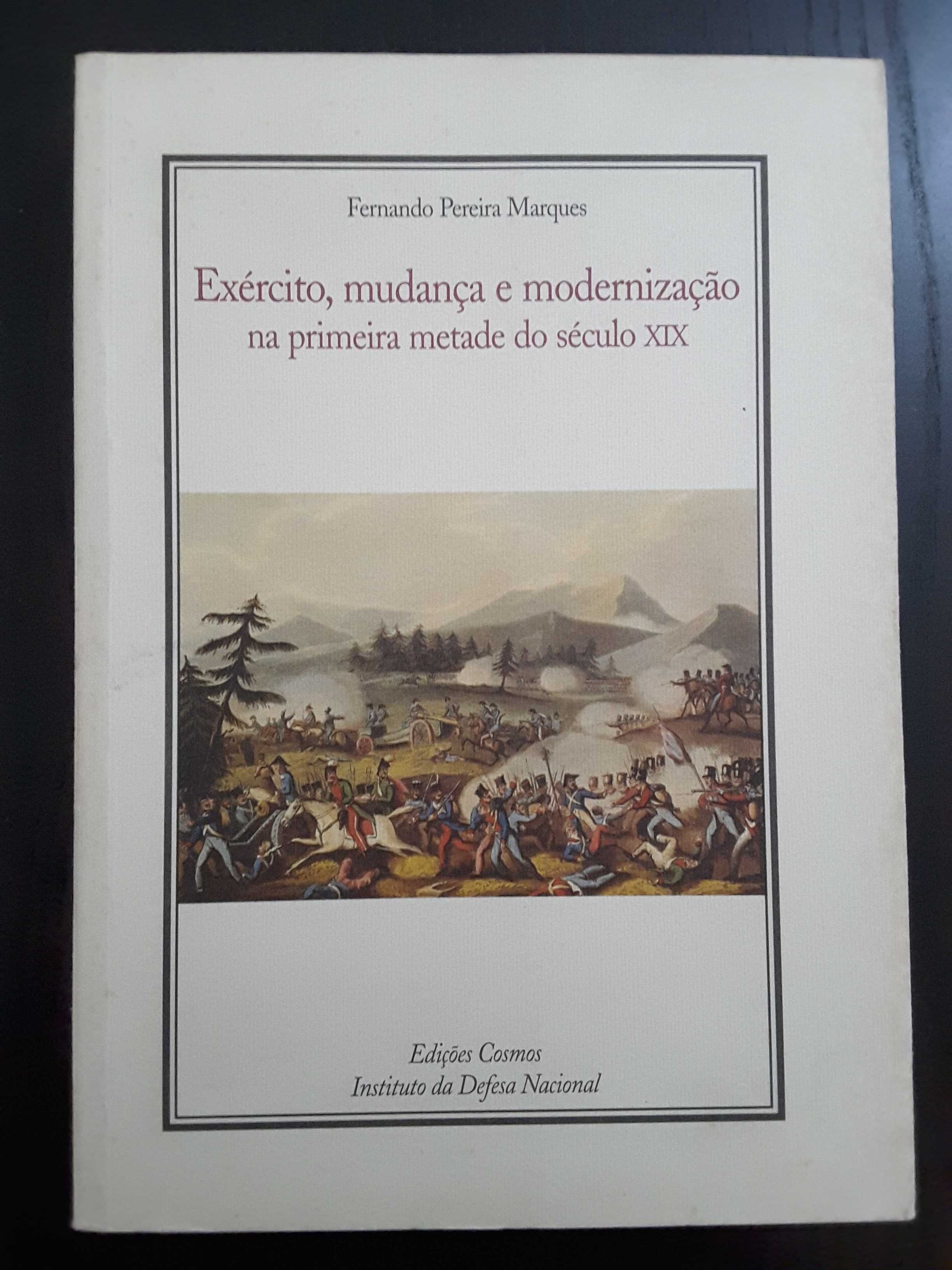 Exército, mudança e modernização / Conde de Castelo Melhor