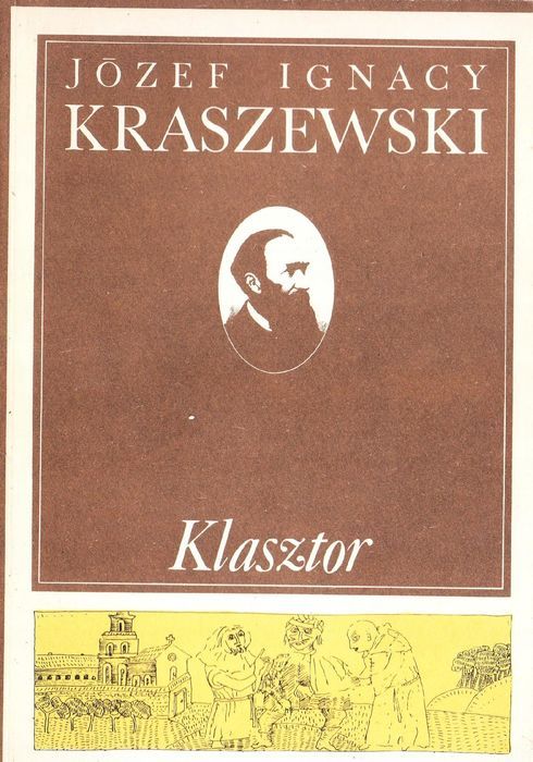 Klasztor Józef Ignacy Kraszewski