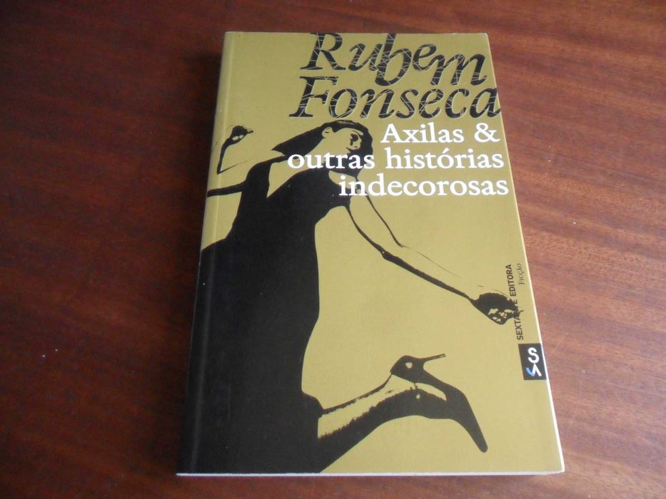 "Axilas & Outras Histórias Indecorosas" de Rubem Fonseca - 1ª Ed. 2012