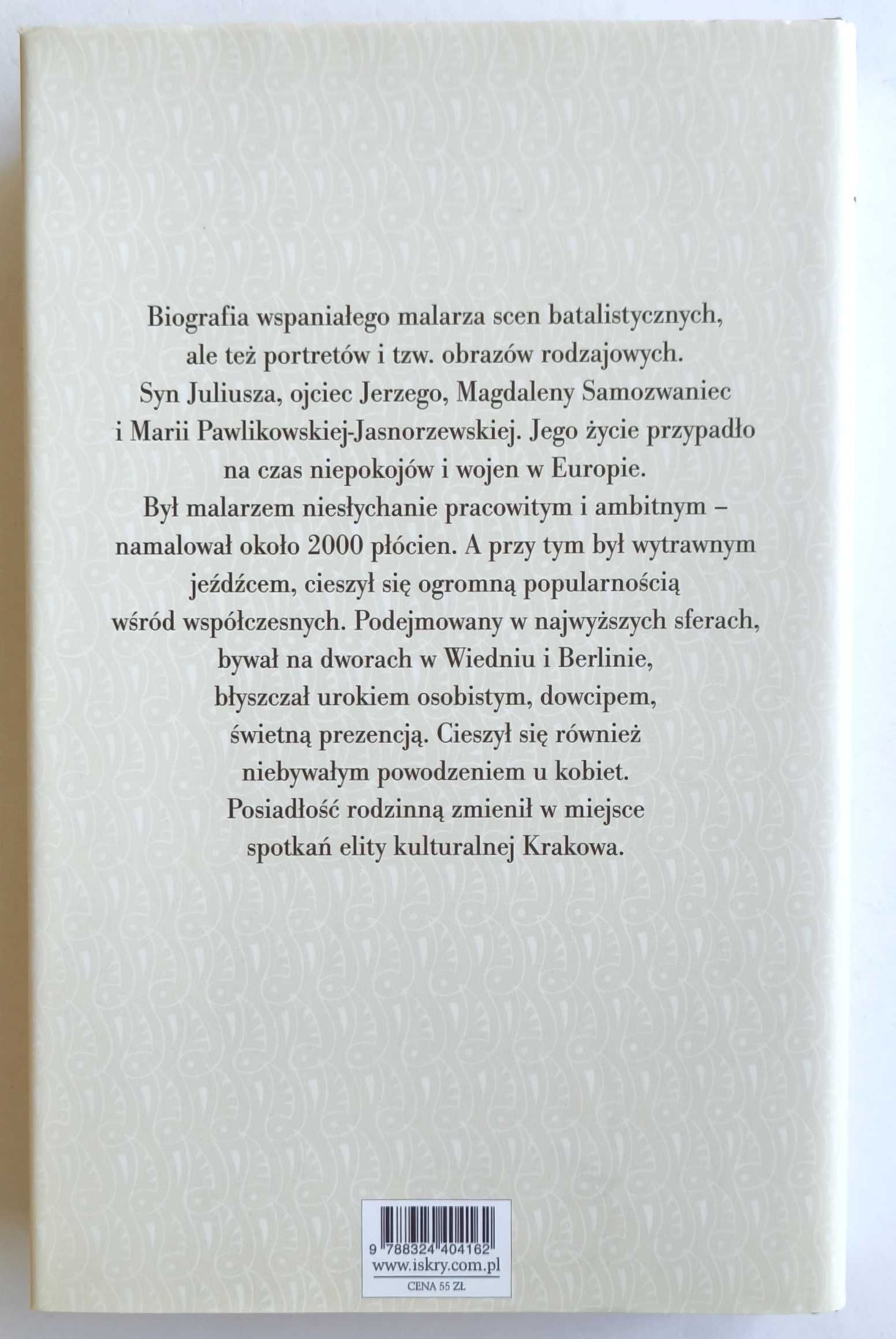 WOJCIECH KOSSAK Malarz polskiej chwały, Arael Zurli, NOWA!