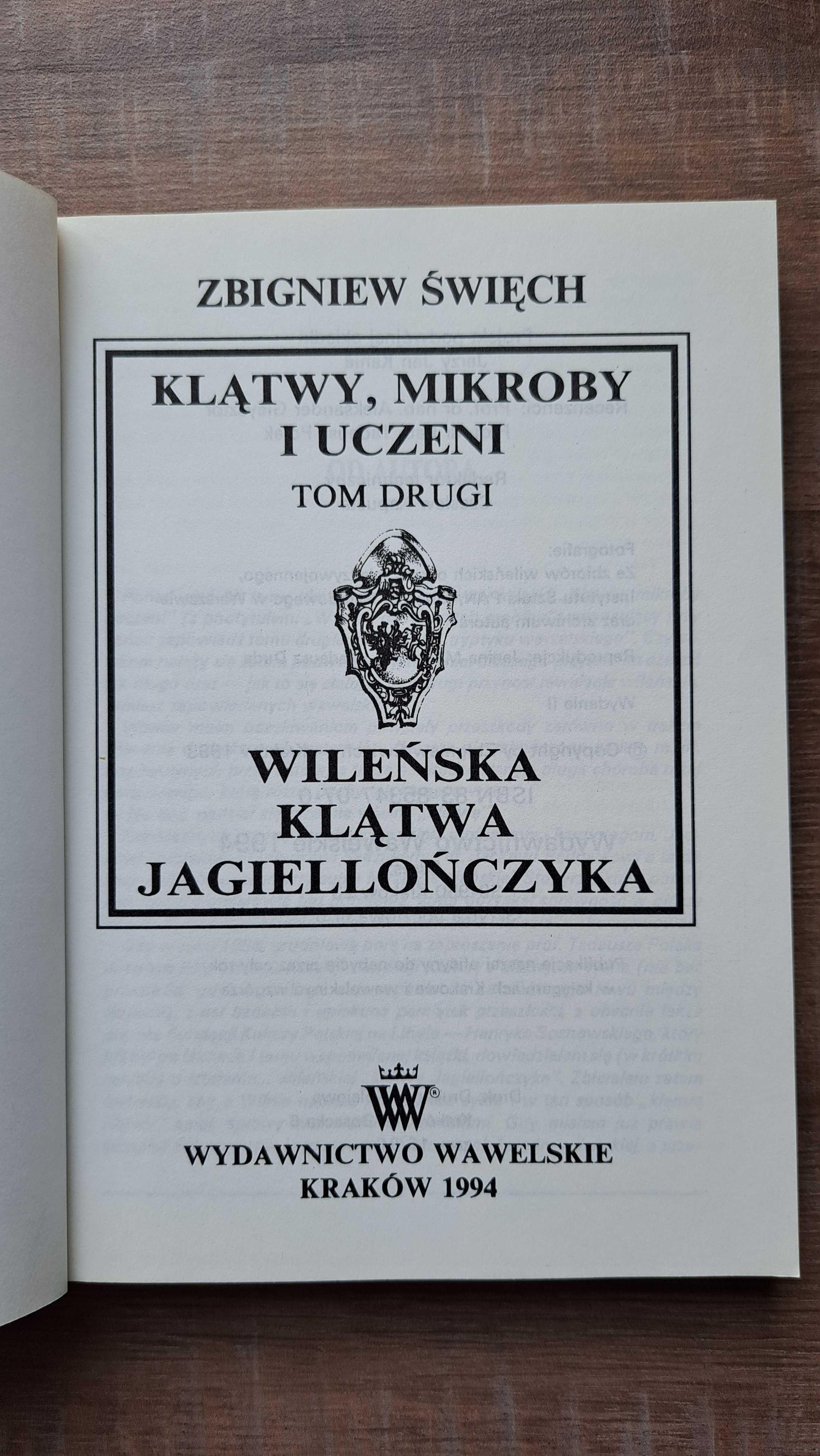 Klątwy mikroby i uczeni TOM II Wileńska klątwa Jagiellończyka - Święch