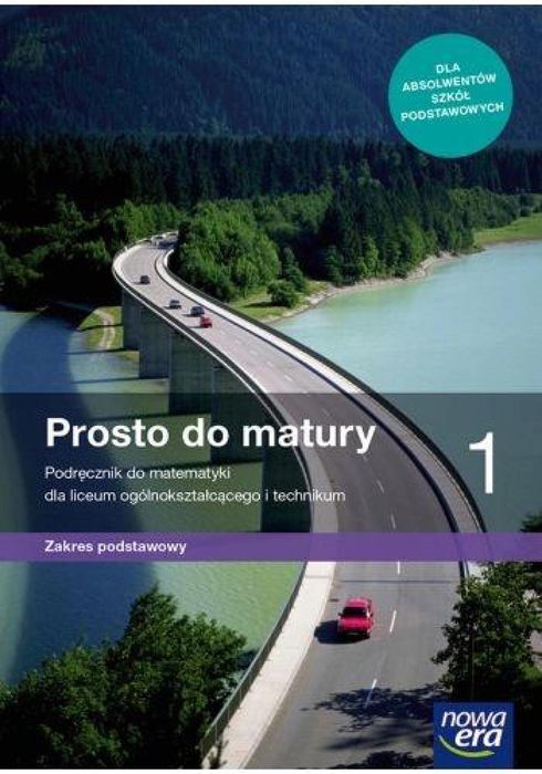Matematyka LO 1 Prosto do matury Podr. ZP 2019 NE Maciej Antek,