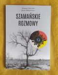 Książka "Szamańskie rozmowy" wydanie kolekcjonerskie