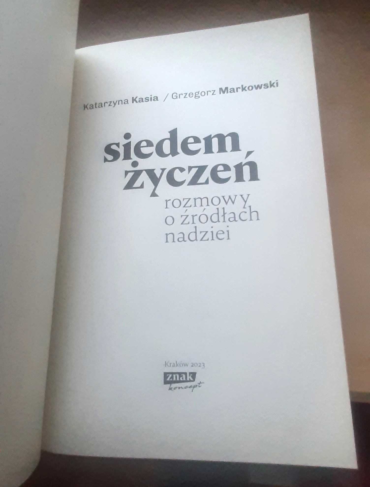 Katarzyna Kasia, Grzegorz Markowski - Siedem życzeń