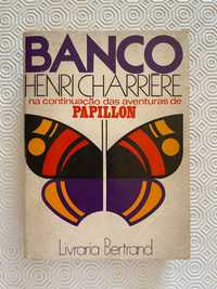 "Banco na Continuação das Aventuras de Papillon", de Henri Charrière
