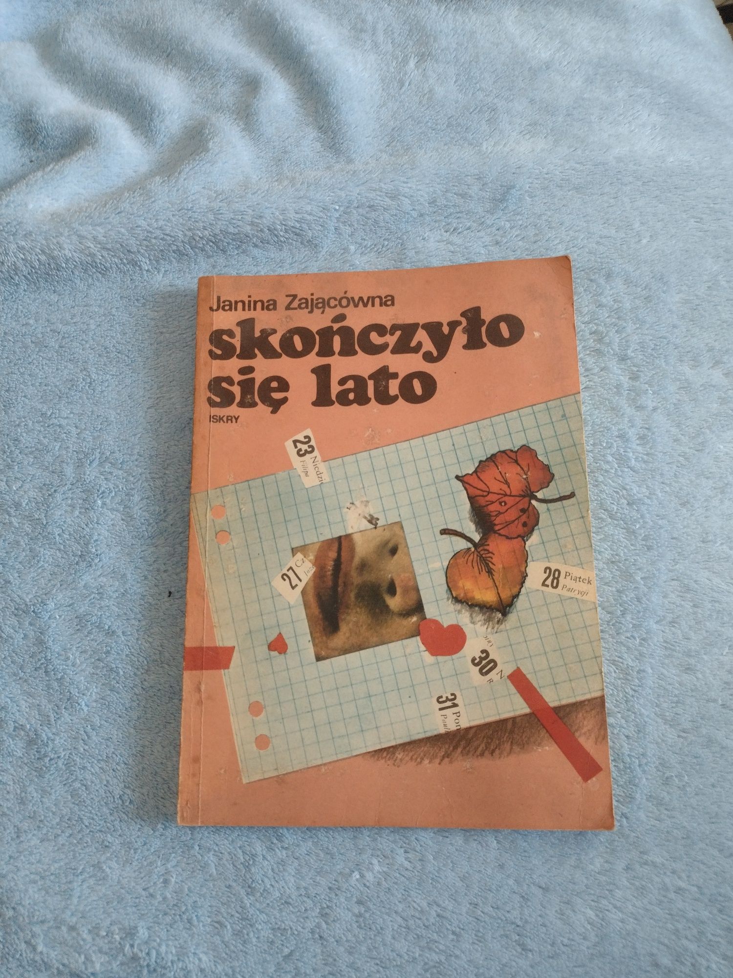 Skończyło się lato Janina Zającówna