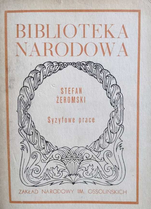 Syzyfowe prace - Stefan Żeromski